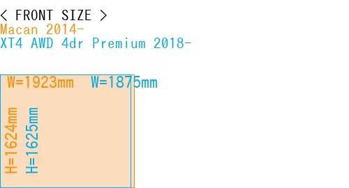 #Macan 2014- + XT4 AWD 4dr Premium 2018-